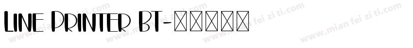 Line Printer BT字体转换